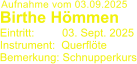 Aufnahme vom 03.09.2025 Birthe Hmmen    Eintritt:         03. Sept. 2025 Instrument:  Querflte Bemerkung: Schnupperkurs