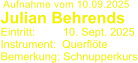 Aufnahme vom 10.09.2025 Julian Behrends  Eintritt:         10. Sept. 2025 Instrument:  Querflte Bemerkung: Schnupperkurs
